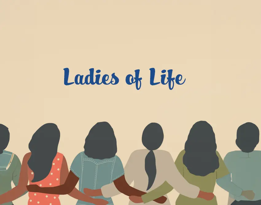 Ladies of Life illustration — four women standing arm in arm.